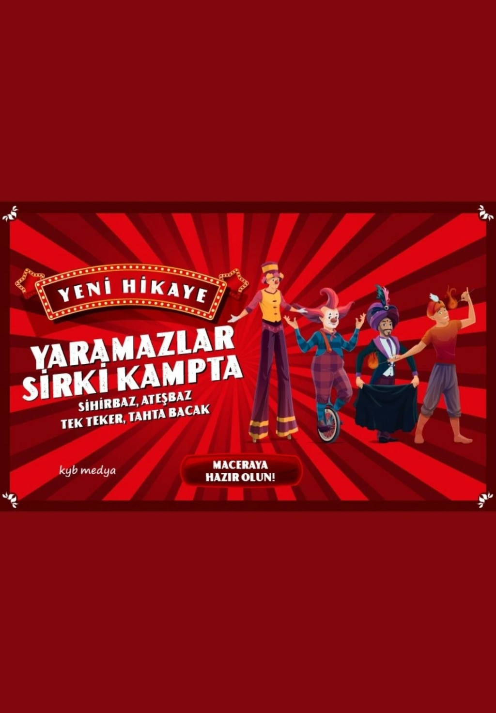 Yaramazlar Sirki Kampta