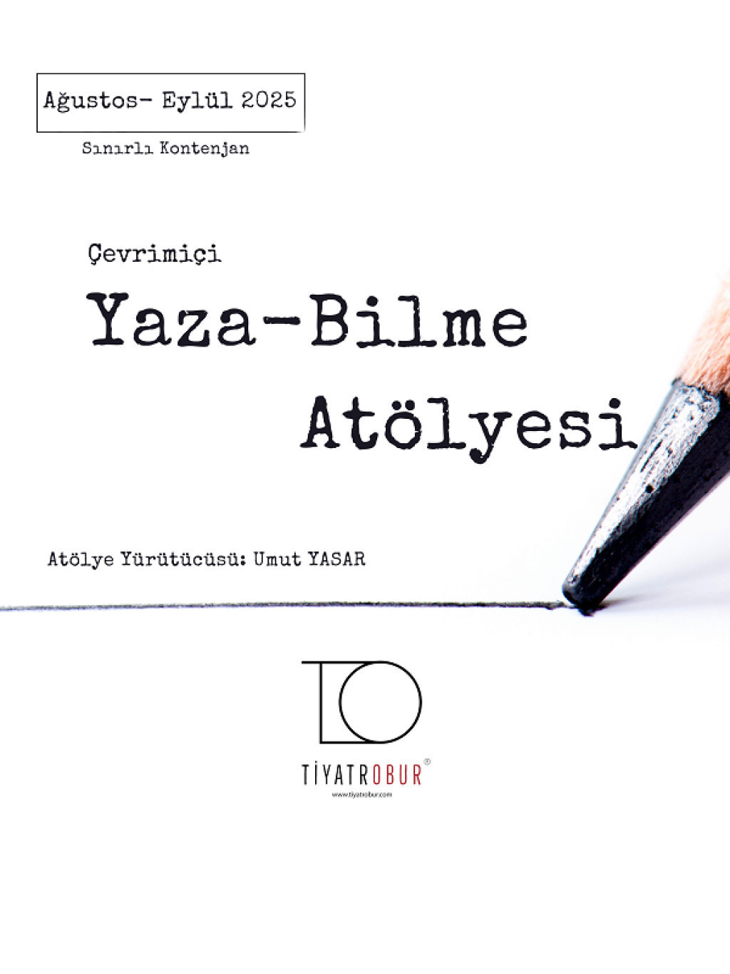 Yaza-bilme Atölyesi / İnsan Neden Yazar?
