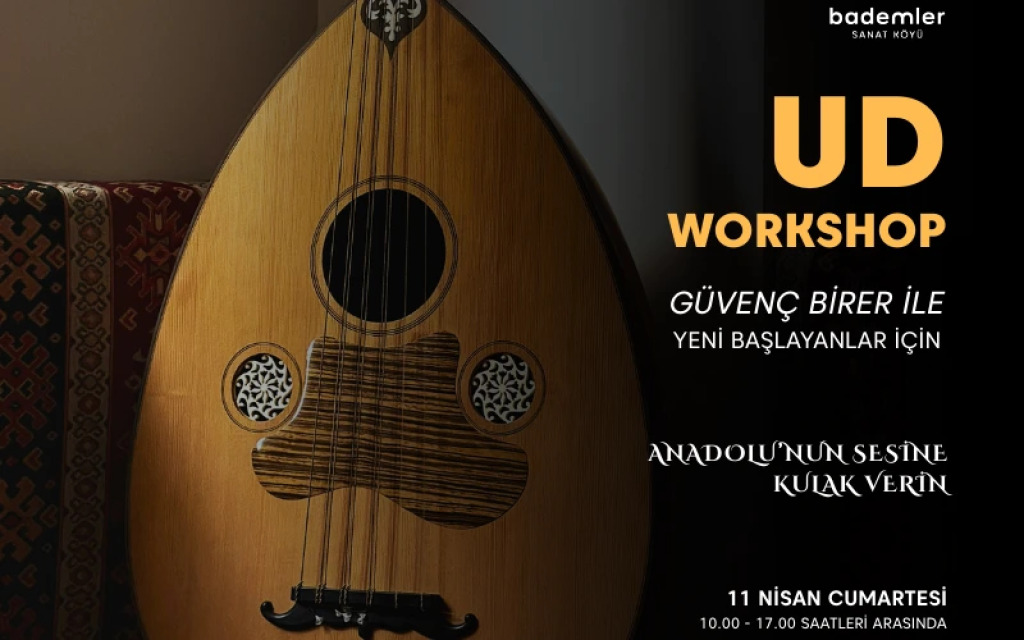 Yeni Başlayanlar İçin Ud Atölyesi