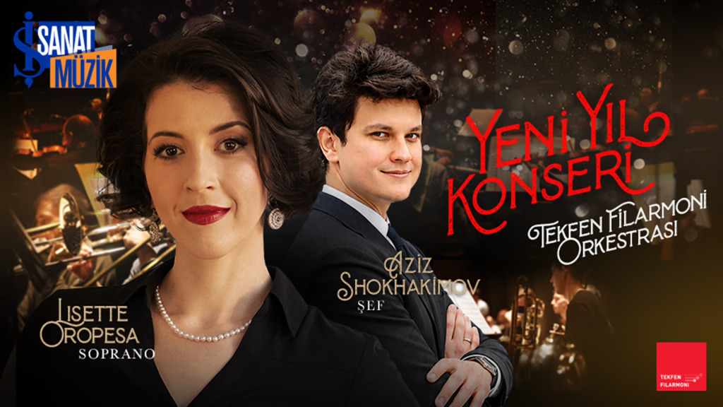 Yeni Yıl Konseri: Tekfen Filarmoni Orkestrası & Lisette Oropesa