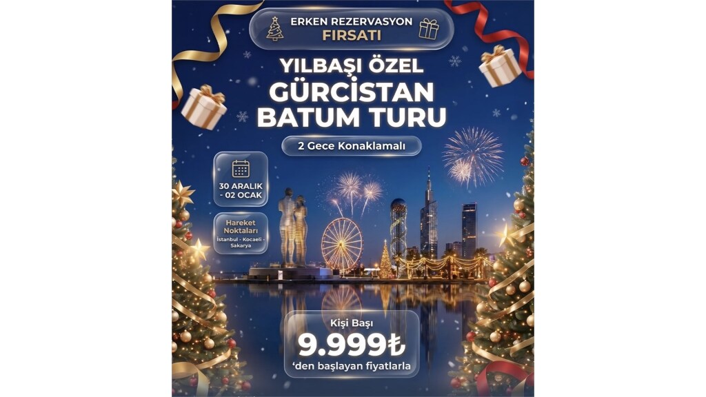 YILBAŞI ÖZEL BATUM TURU 2 GECE 3 GÜN KONAKLAMALI
