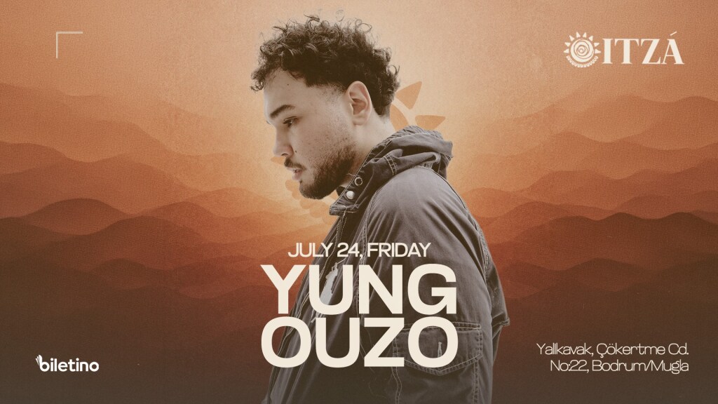 Yung Ouzo-Itza Bodrum
