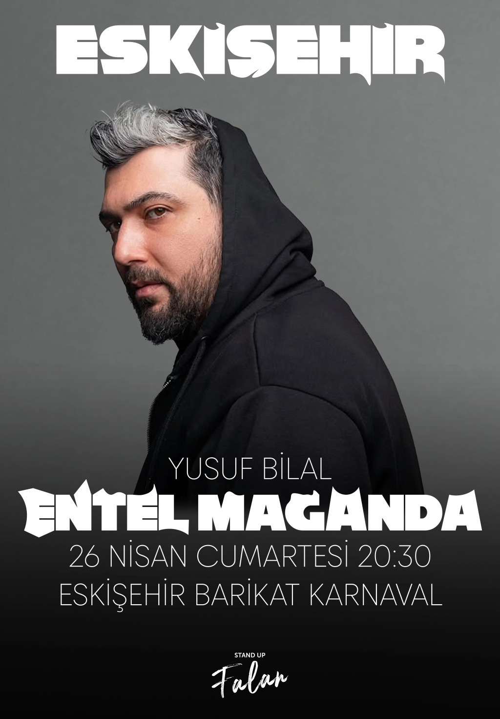 Yusuf Bilal Altıntaş - Entel Maganda -Stand Up