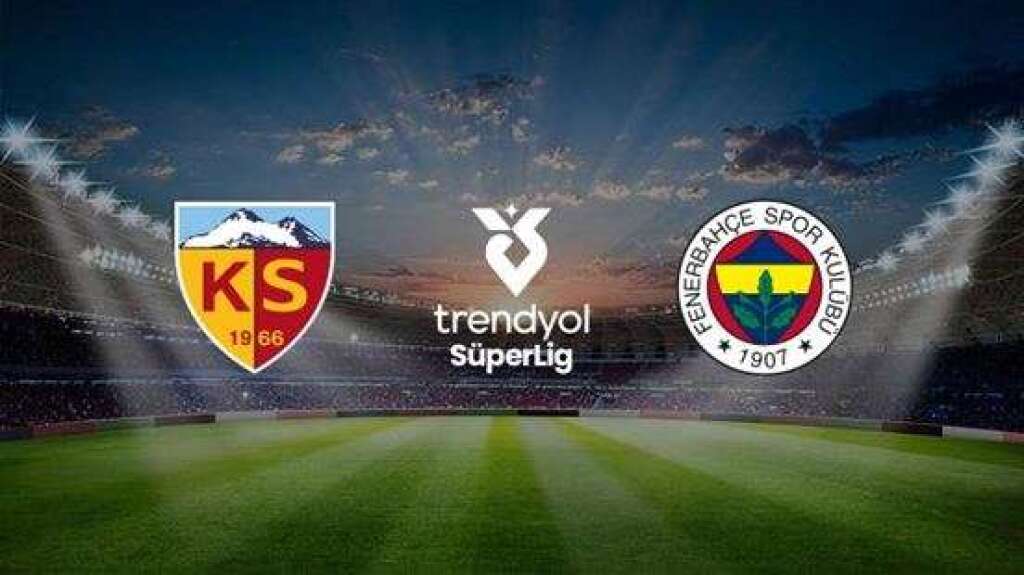 Zecorner Kayserispor - Fenerbahçe A.Ş