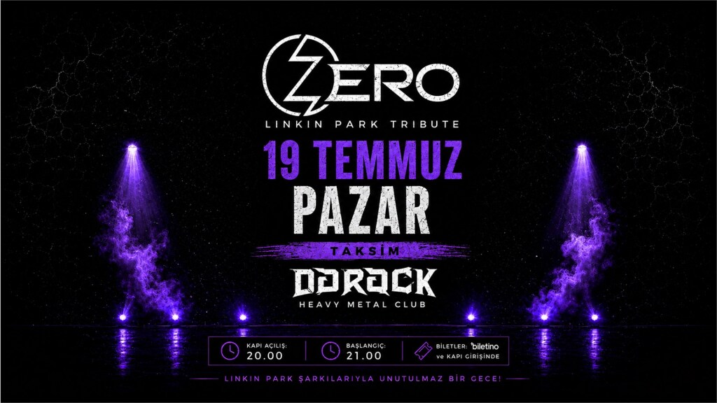 Zero - Linkin Park Tribute Band - DoRock H.M.C. Taksim / İstanbul 19 Temmuz 2026 Pazar