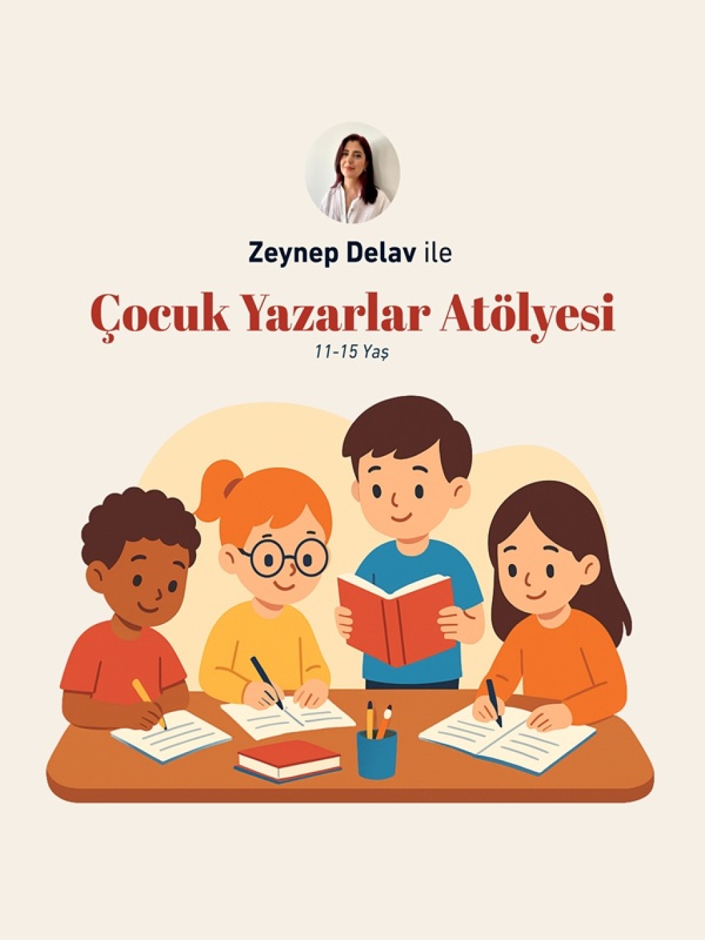Zeynep Delav ile Çocuk Yazarlar Atölyesi